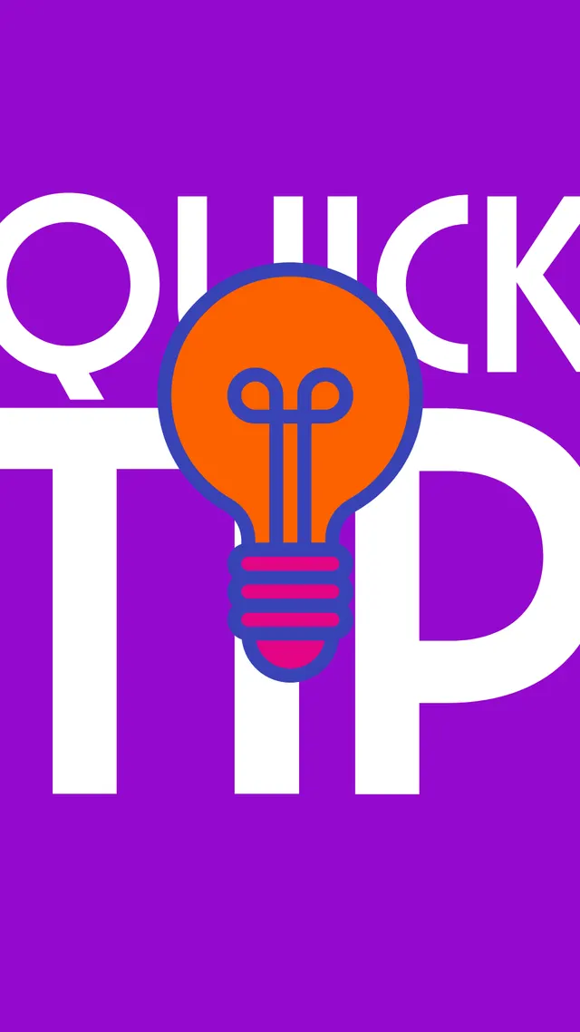 Purple “Quick tip” story with an orange light bulb